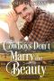 [Sweet Water Ranch Billionaire Cowboys 03] • Cowboys Don't Marry the Beauty